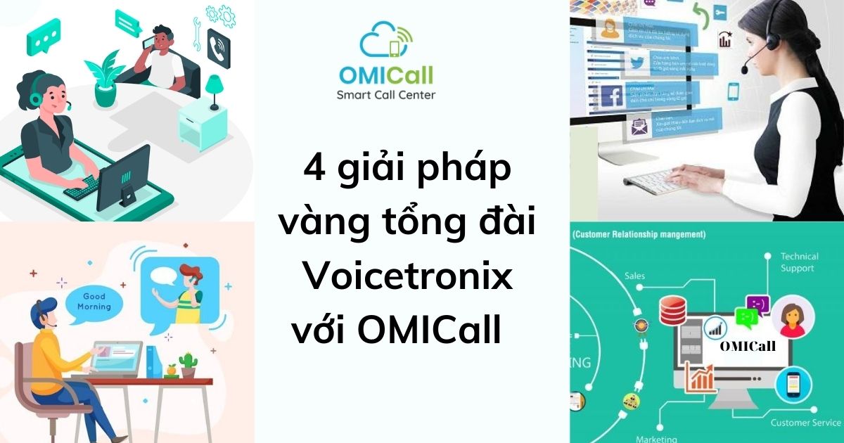 Giải pháp tổng đài mã nguồn mở Voicetronix và tổng đài ảo OMICall